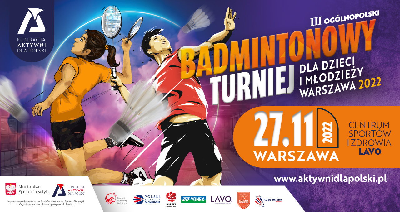 III Ogólnopolski Badmintonowy turniej dla Dzieci i Młodzieży Warszawa 2022